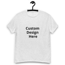 Load image into Gallery viewer, Men&#39;s Big and Tall Classic Custom Tee
