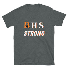Load image into Gallery viewer, BHS Strong Short-Sleeve T-Shirt
